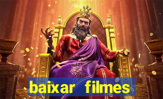 baixar filmes torrents dublados